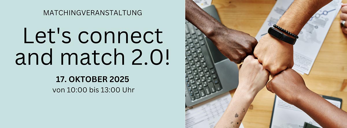 Matchingveranstaltung „Let’s Connect and Match 2.0!“